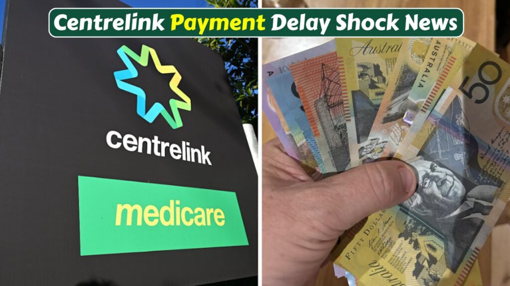 Centrelink Payment Delays 2026: Australians Face $980 Benefit Disruptions What You Need To Know